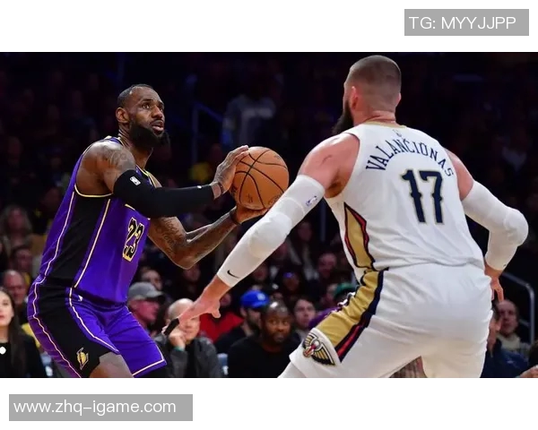 詹姆斯带领湖人对决鹈鹕精彩集锦回顾与分析